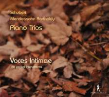 Schubert & Felix Mendelssohn: Piano Trios
